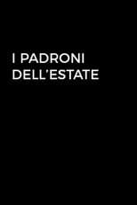 Poster for I padroni dell'estate