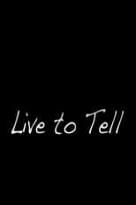 Poster for Live to Tell