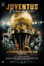 Poster for JUVENTUS. PRIMO AMORE