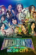 Poster for Stardom American Dream 2025 in Neon City