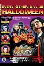 Poster for Every Other Day is Halloween