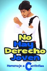 Poster for No hay derecho joven