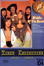 Poster for Middle of the Road: Video Collection 1971-2003