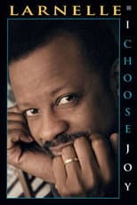 Poster for Larnelle Harris - I Choose Joy