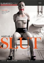 Poster for Make Me A Slut
