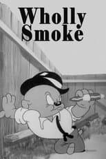 Poster for Wholly Smoke