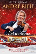 Poster for Andre Rieu's 2026 Christmas Concert Let It Snow