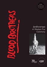 Poster for Blood Brothers: Jardiwarnpa - A Warlpiri Fire Ceremony