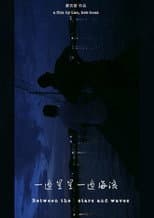 Poster for Between the Stars and Waves