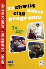 Poster for Za chwilę dalszy ciąg programu