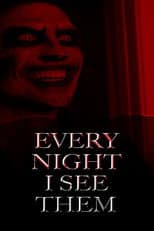Poster for Every Night I See Them