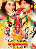 Poster for Bin Phere Free Me Tere
