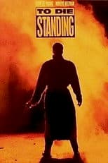 Poster for To Die Standing