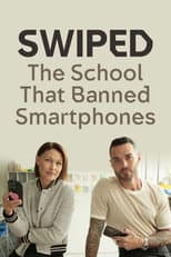 Poster for Swiped: The School That Banned Smartphones
