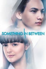 Poster for Something In Between