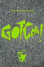 Poster for Gotcha!
