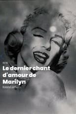 Poster for Marilyn's La(te)st Love Song
