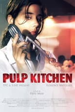 Poster for Pulp Kitchen