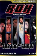 Poster for ROH: The 100th Show