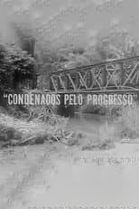 Poster for Condemned by Progress