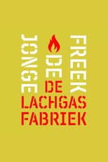 Poster for Freek de Jonge: De Lachgasfabriek