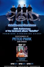 Poster for P.O.D. - Satellite Over Southtown: "Southtown" Full Album Performance