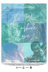 Poster for The Blue Sunshine Love