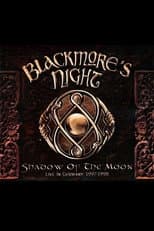 Poster for Blackmores Night: Shadow of the Moon – Live In Germany 1997–1998