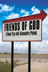 Poster for Friends of God: A Road Trip with Alexandra Pelosi