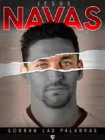 Poster for Jesús Navas, sobran las palabras