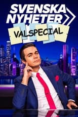 Poster for Svenska nyheter valspecial
