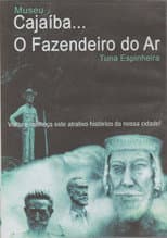 Poster for Cajaíba - Lição das Coisas - O Fazendeiro do Ar