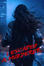 Poster for I Escaped a Murderer
