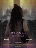 Poster for Pluie de Grâce ou Grâce à la Pluie