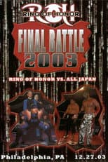 Poster for ROH Final Battle 2003