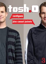Poster for Tosh.0: Cardigans plus Casual Jackets