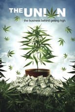 Poster for The Union: The Business Behind Getting High