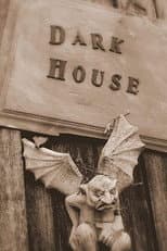 Poster for Dark House: The Legend Of Dark House