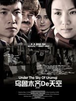 Poster for Under the Sky of Urumqi