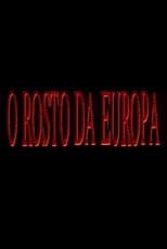 Poster for O Rosto da Europa