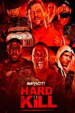 Poster for IMPACT Wrestling: Hard to Kill 2021