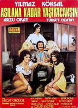 Poster for Asılana Kadar Yaşayacaksın
