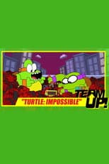Poster for TMNT Team Up! - Turtle: Impossible