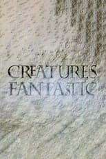 Poster for Creatures Fantastic