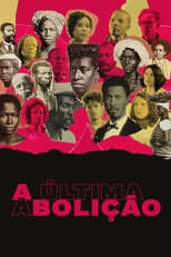 Poster for A Última Abolição