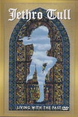Poster for Jethro Tull: Living With The Past