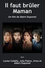 Poster for Il faut brûler maman