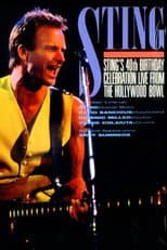 Poster for Sting's 40th Birthday Celebration: Live from the Hollywood Bowl