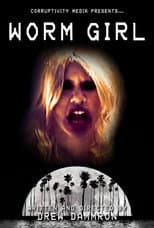 Poster for Worm Girl