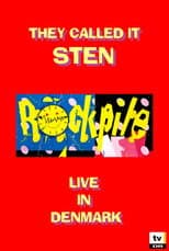 Poster for They Called it Sten: Rockpile Live in Denmark